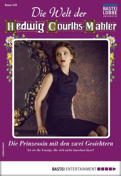 Die Welt der Hedwig Courths-Mahler 459 (eBook, ePUB) - Thann, Daniela von