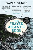 The Frayed Atlantic Edge: A Historian's Journey from Shetland to the Channel (eBook, ePUB)