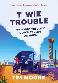 T wie Trouble (eBook, ePUB) - Moore, Tim