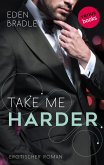 Take me harder / Dark Pleasure Bd.2 (eBook, ePUB)