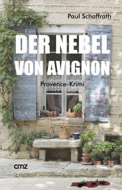 Der Nebel von Avignon (eBook, ePUB) - Schaffrath, Paul