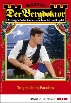 Der Bergdoktor 1981 (eBook, ePUB) - Kufsteiner, Andreas