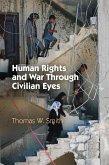 Human Rights and War Through Civilian Eyes (eBook, ePUB)