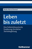 Leben bis zuletzt (eBook, PDF)