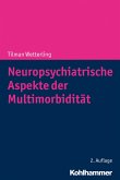 Neuropsychiatrische Aspekte der Multimorbidität (eBook, ePUB)