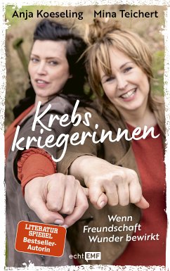 Krebskriegerinnen (eBook, ePUB) - Teichert, Mina; Koeseling, Anja