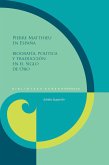 Pierre Matthieu en España (eBook, ePUB) Pierre Matthieu en España (eBook, ePUB)