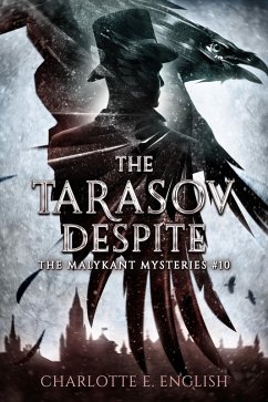 The Tarasov Despite (Malykant Mysteries, #10) (eBook, ePUB) - English, Charlotte E.