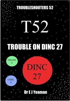 Trouble on Dinc 27 (Troubleshooters 52) (eBook, ePUB) - Yeaman, E J