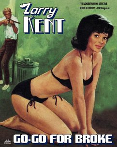 Cover Larry Kent: Go-Go For Broke (eBook, ePUB)