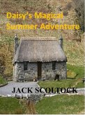 Daisy's Magical Summer Adventure (eBook, ePUB) Daisy's Magical Summer Adventure (eBook, ePUB)