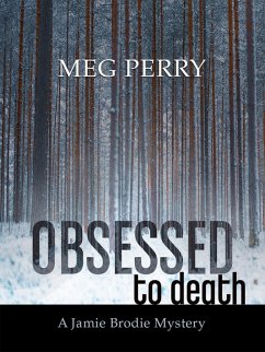 Obsessed to Death: A Jamie Brodie Mystery (The Jamie Brodie Mysteries, #19) (eBook, ePUB) - Perry, Meg