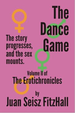 Cover The Dance Game (The Erotichronicles, #2) (eBook, ePUB)