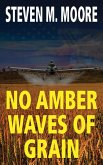 No Amber Waves of Grain (Clones and Mutants, #3) (eBook, ePUB)