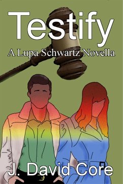 Cover Testify: A Lupa Schwartz Novella (eBook, ePUB)