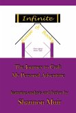 Infinite House of Books - Own Your Own Tale: The Journey to Craft My Personal Adventure (eBook, ePUB) Infinite House of Books - Own Your Own Tale: The Journey to Craft My Personal Adventure (eBook, ePUB)