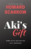 Aki's Gift (eBook, ePUB) Aki's Gift (eBook, ePUB)