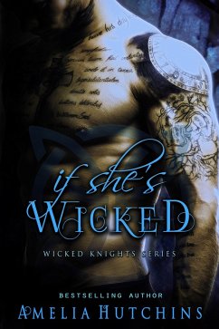 Cover If She's Wicked (Wicked Knights, #2) (eBook, ePUB)