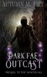 Dark Fae Outcast: A Fae Urban Fantasy... - Bild 1