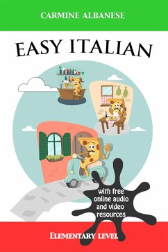 Easy Italian - Elementary Level (eBook, ePUB) - Albanese, Carmine