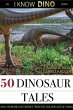 50 Dinosaur Tales: And 108 More... - Bild 1