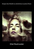 Ataque Dos Shedim Ou Demônios No Plano Físico (eBook, ePUB)