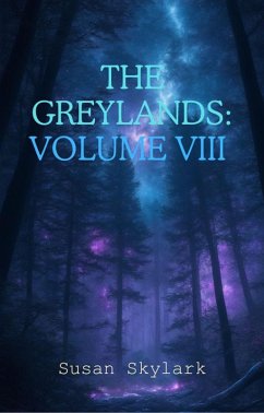 Cover The Greylands: Volume VIII (eBook, ePUB)
