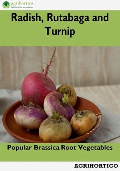 Radish, Rutabaga and Turnip (eBook, ePUB) - Agrihortico Radish, Rutabaga and Turnip (eBook, ePUB) - Agrihortico