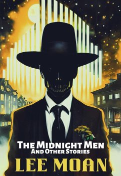 The Midnight Men and Other Stories (eBook, ePUB) - Moan, Lee