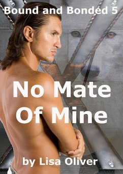 No Mate of Mine (eBook, ePUB) - Oliver, Lisa