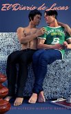 El Diario de Lucas (eBook, ePUB) El Diario de Lucas (eBook, ePUB)