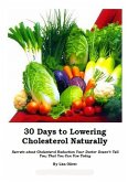 30 Days to Lowering Cholesterol Naturally (eBook, ePUB) 30 Days to Lowering Cholesterol Naturally (eBook, ePUB)