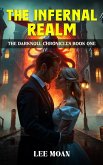 The Infernal Realm (The Darknoll Chronicles, #1) (eBook, ePUB) The Infernal Realm (The Darknoll Chronicles, #1) (eBook, ePUB)