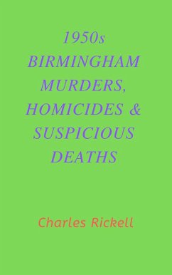 Cover 1950s Birmingham Murders, Homicides and Suspicious Deaths (eBook, ePUB)