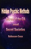 Hidden Psychic Methods, Secrets of the CIA and Secret Societies (eBook, ePUB)