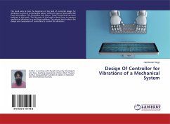 Design Of Controller for Vibrations of a Mechanical System - Singh, Harbhinder