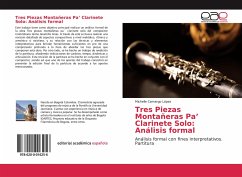 Tres Piezas Montañeras Pa¿ Clarinete Solo: Análisis formal