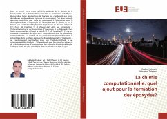 La chimie computationnelle, quel ajout pour la formation des époxydes? - Lakbaibi, Zouhair;Tabyaoui, Mohamed