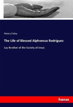 The Life of Blessed Alphonsus Rodriguez
