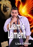 Liam's Lament (The Arrowtown Series, #3) (eBook, ePUB) Liam's Lament (The Arrowtown Series, #3) (eBook, ePUB)