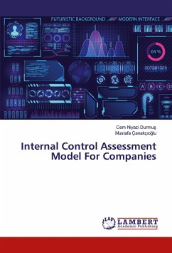 Internal Control Assessment Model For Companies - Durmus, Cem Niyazi;Çanakçioglu, Mustafa