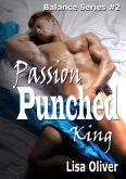 Passion Punched King (eBook, ePUB) Passion Punched King (eBook, ePUB)