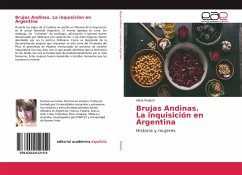 Brujas Andinas. La inquisición en Argentina - Poderti, Alicia