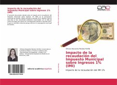 Impacto de la recaudación del Impuesto Municipal sobre Ingresos 1% (IMI) - Morales Portillo, Olmara Alexandra