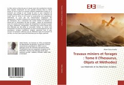 Travaux miniers et forages : Tome II (Thesaurus, Objets et Méthodes) - Kalau Kaseke, Albert