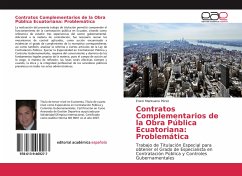 Contratos Complementarios de la Obra Pública Ecuatoriana: Problemática