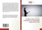 Incidence de la marque employeur sur l'attractivité organisationnelle