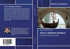 Amor y fidelidad salvíficos - Mendoza Magallón, Pedro