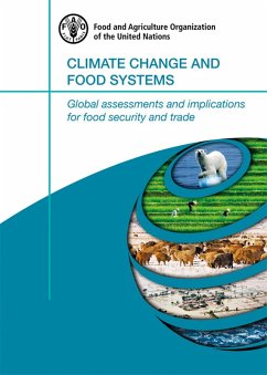 Climate Change and Food Systems: Global Assessments and Implications for Food Security and Trade (eBook, ePUB) - FAOoftheUN