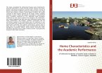 Home Characteristics and the Academic Performance